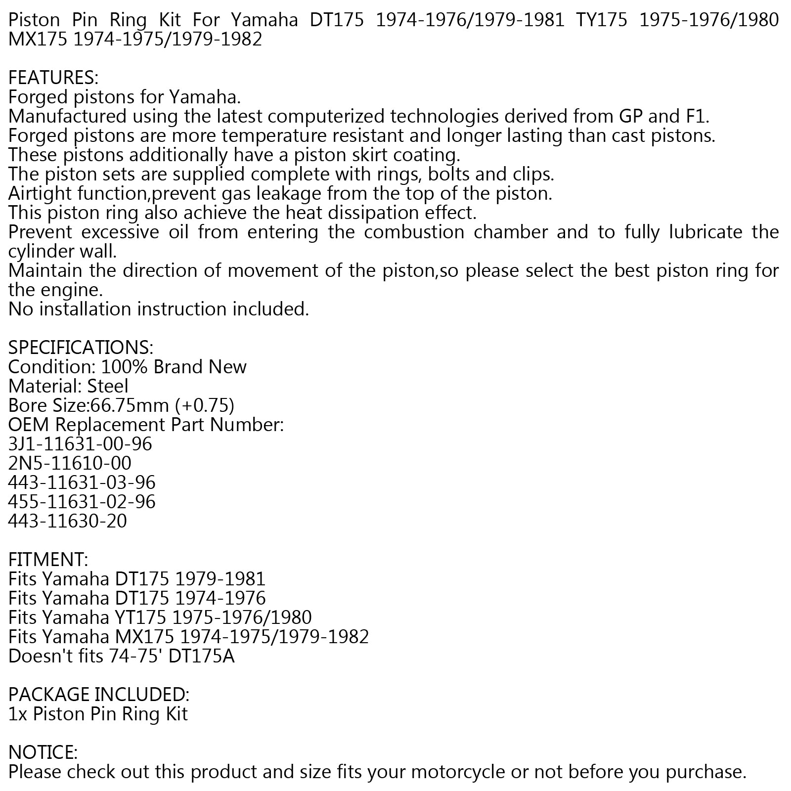 Il kit pistone con alesaggio 66,75 mm 2N5-11610-00 è adatto per Yamaha DT175 YT175 MX175 74-82