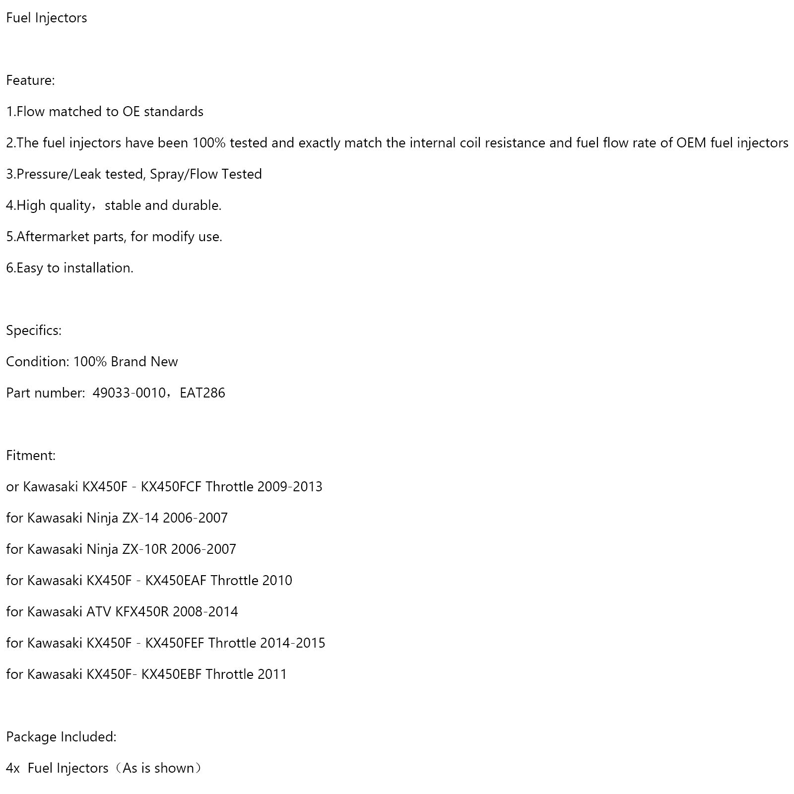 4PCS EAT286 49033-0010 Fuel Injector for Kawasaki Ninja ZX-14 ZX-10R KX450F