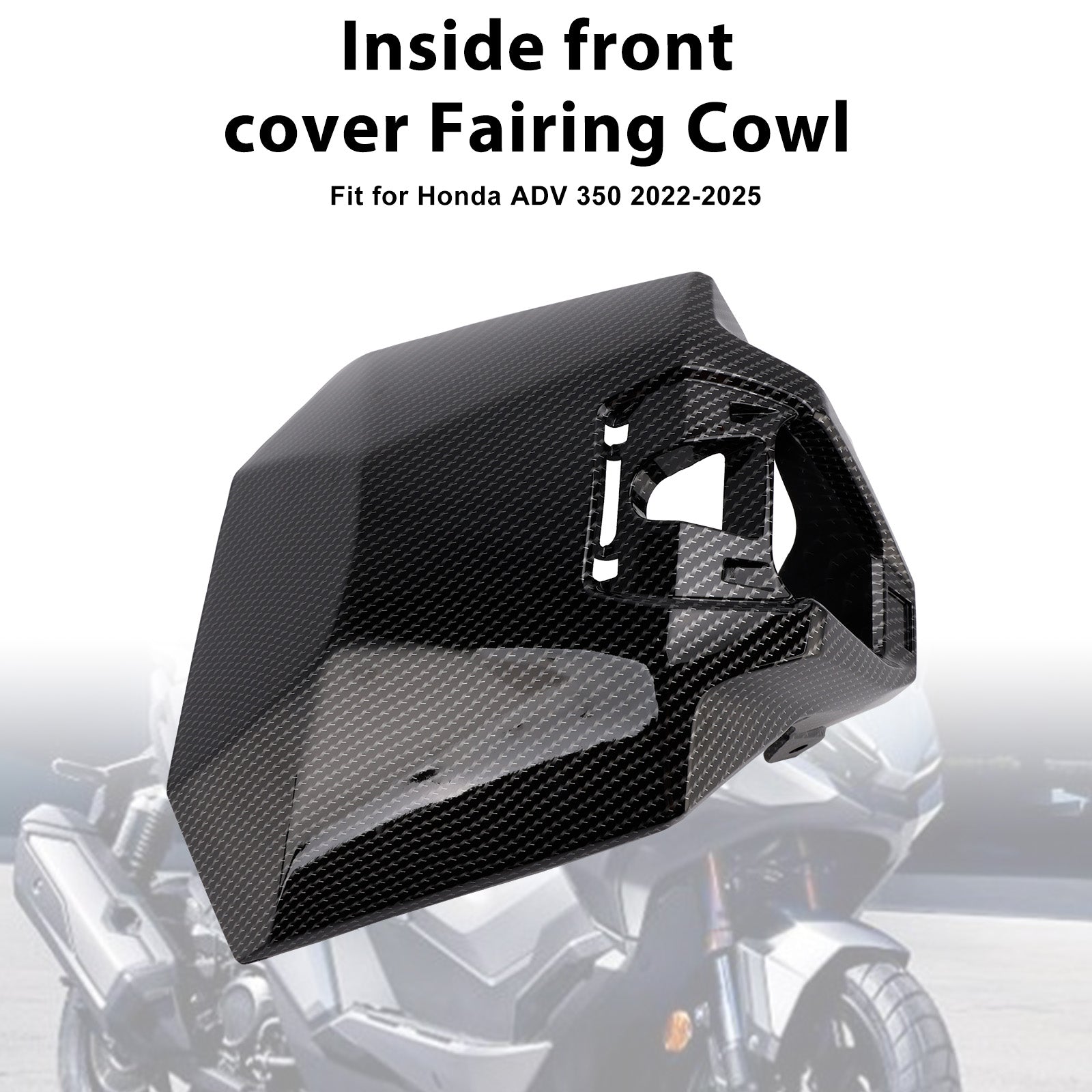 Honda ADV 350 2022-2025 Inside Front Cover Fairing Cowl