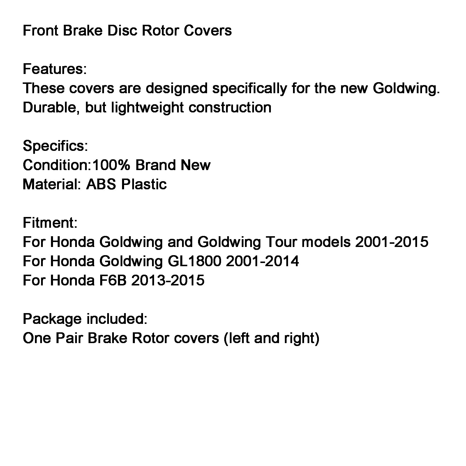 Honda Goldwing GL1800 F6B 01-15 Front Brake Disc Rotor Covers