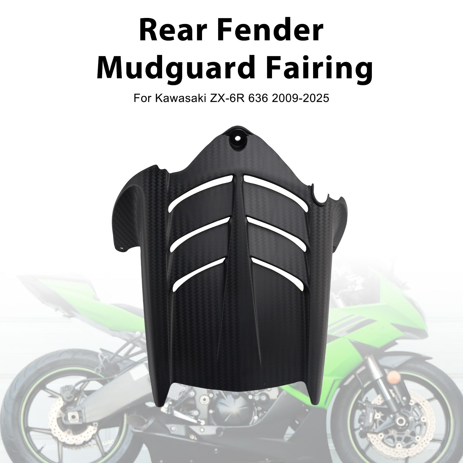 2009-2025 Kawasaki ZX-6R 636 Rear Fender Mudguard Fairing