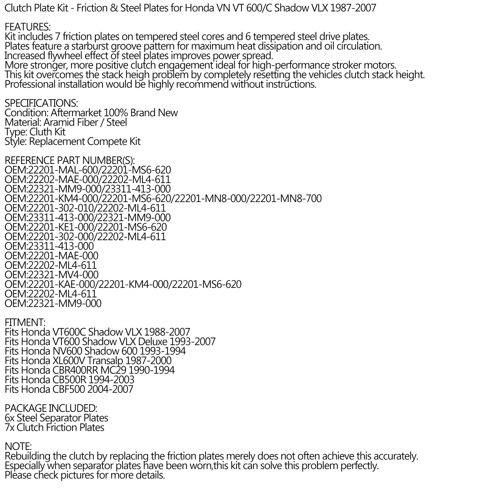 Placas de aço e fricção do kit de embreagem para Honda VN VT 600/C Shadow VLX 1987-2007