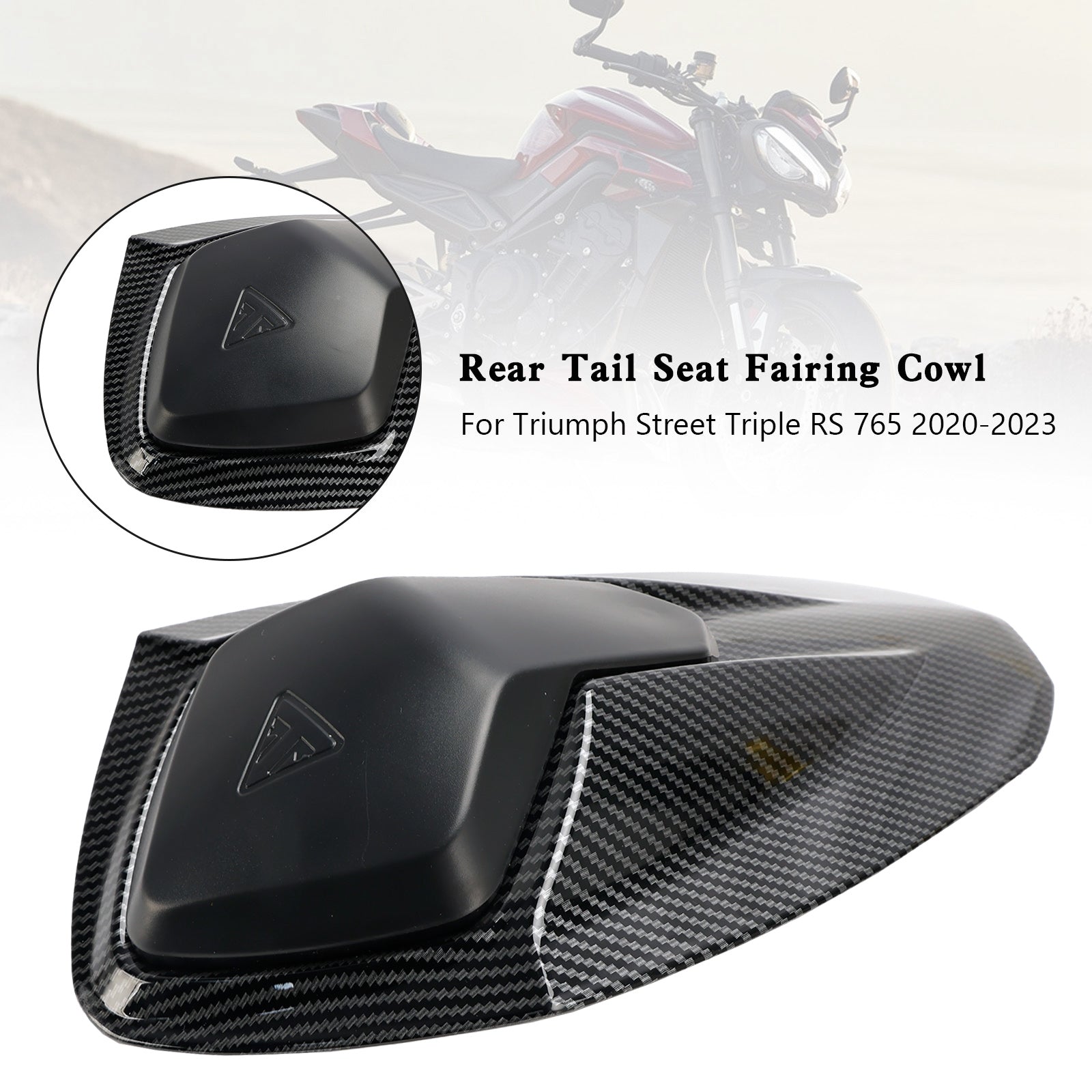 20-24 Street Triple RS 765 Cubierta de carenado para asiento trasero