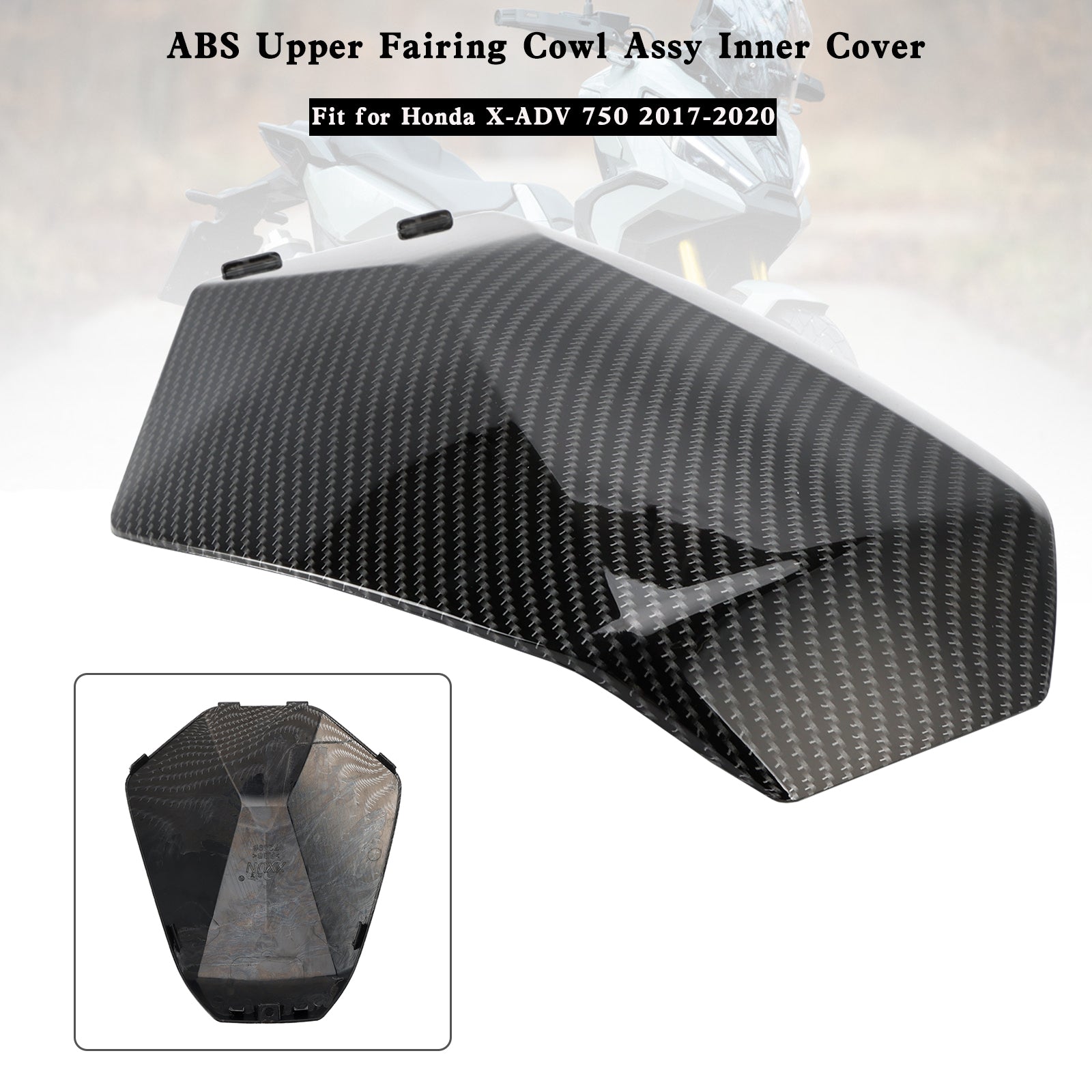 ABS Upper Fairing Cowl Assy Inner Cover for Honda X-ADV 750 XADV 2017-2020