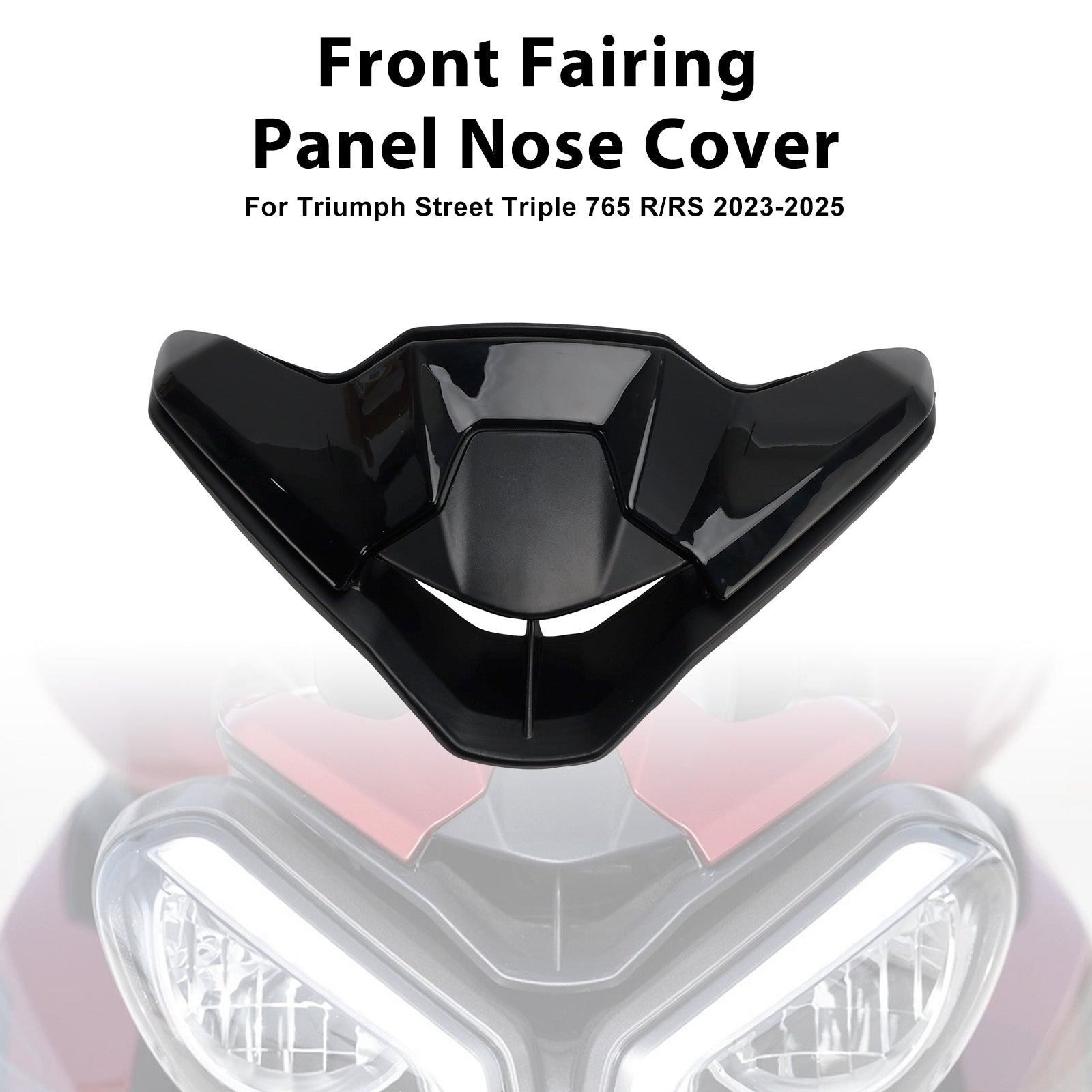 Street Triple 765 R/RS 2023-2025 Front Fairing Panel Nose Cover