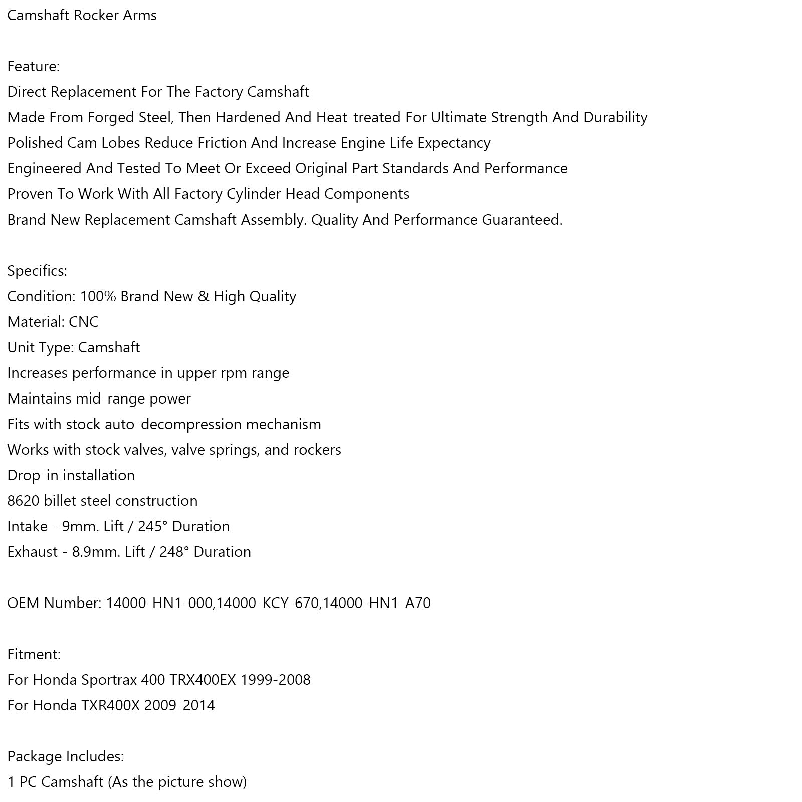 14000-HN1-000 14000-HN1-A70 Armado de balancim para Honda TRX400EX TXR400X