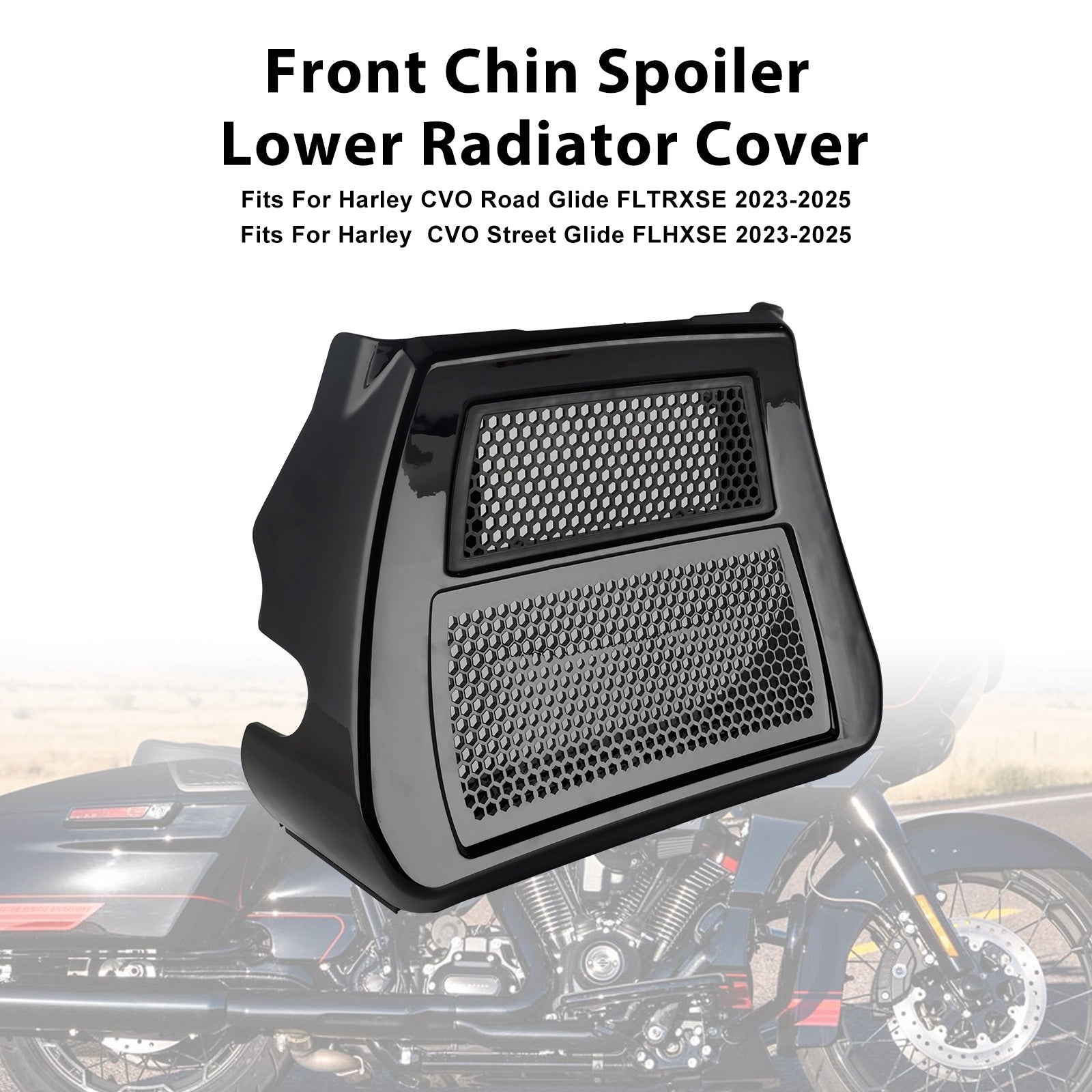 CVO Street Glide FLHXSE 23-25 Lower Chin Spoilers Radiator Guard Cover