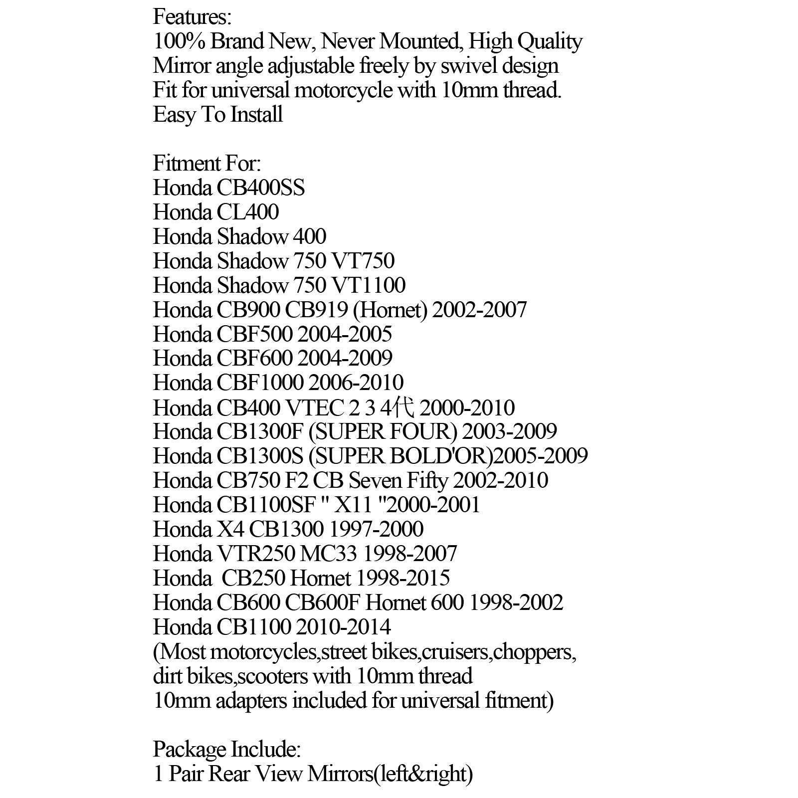 1 paire Motorcycle Recordage des rétroviseurs pour Honda CB400SS VT750 CBF500 04-05 Générique