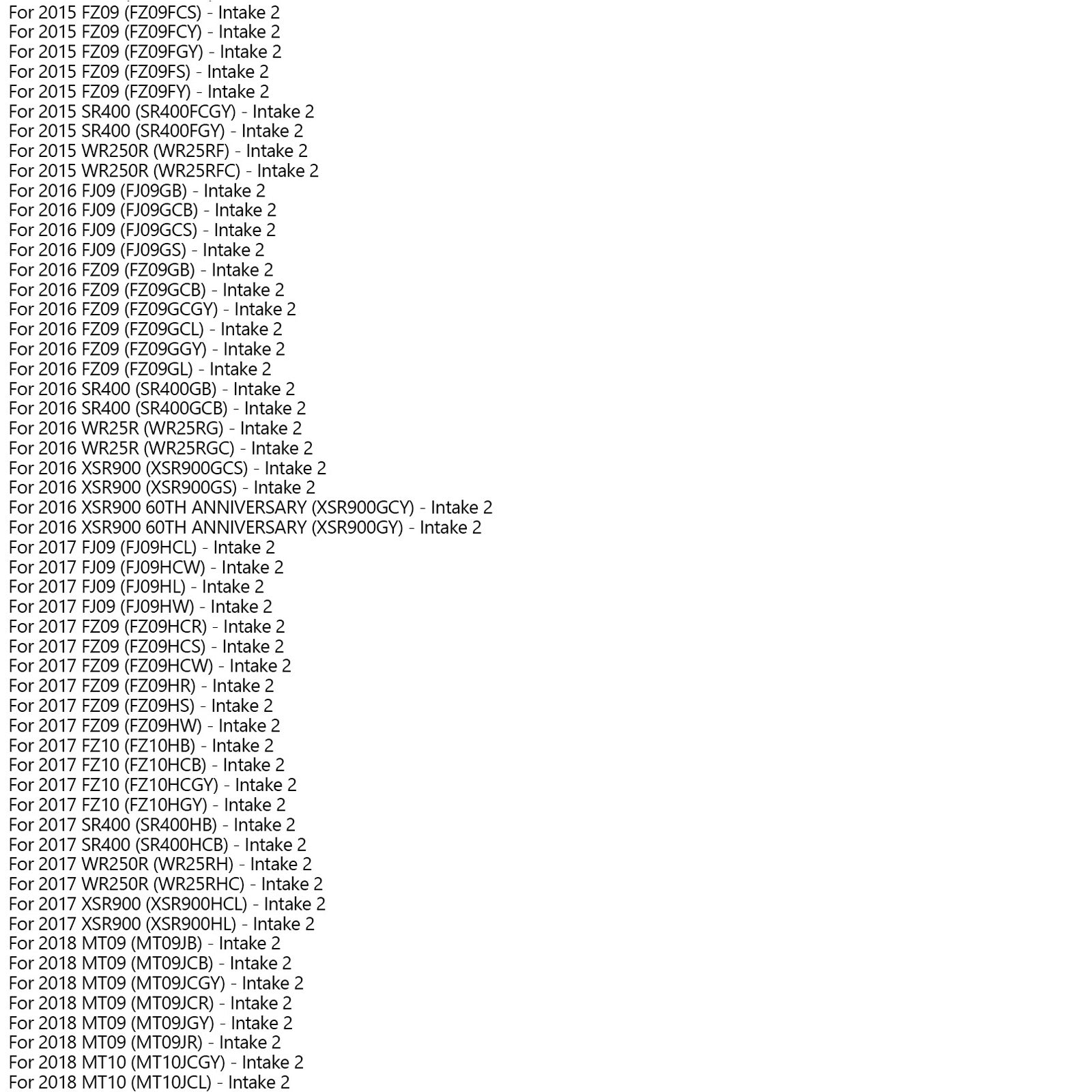 Drivstoffinjektor 4C8-13761-00-00 for Yamaha WR250 FZ09 FZ10 MT09 MT10 YFZ R1 Generisk