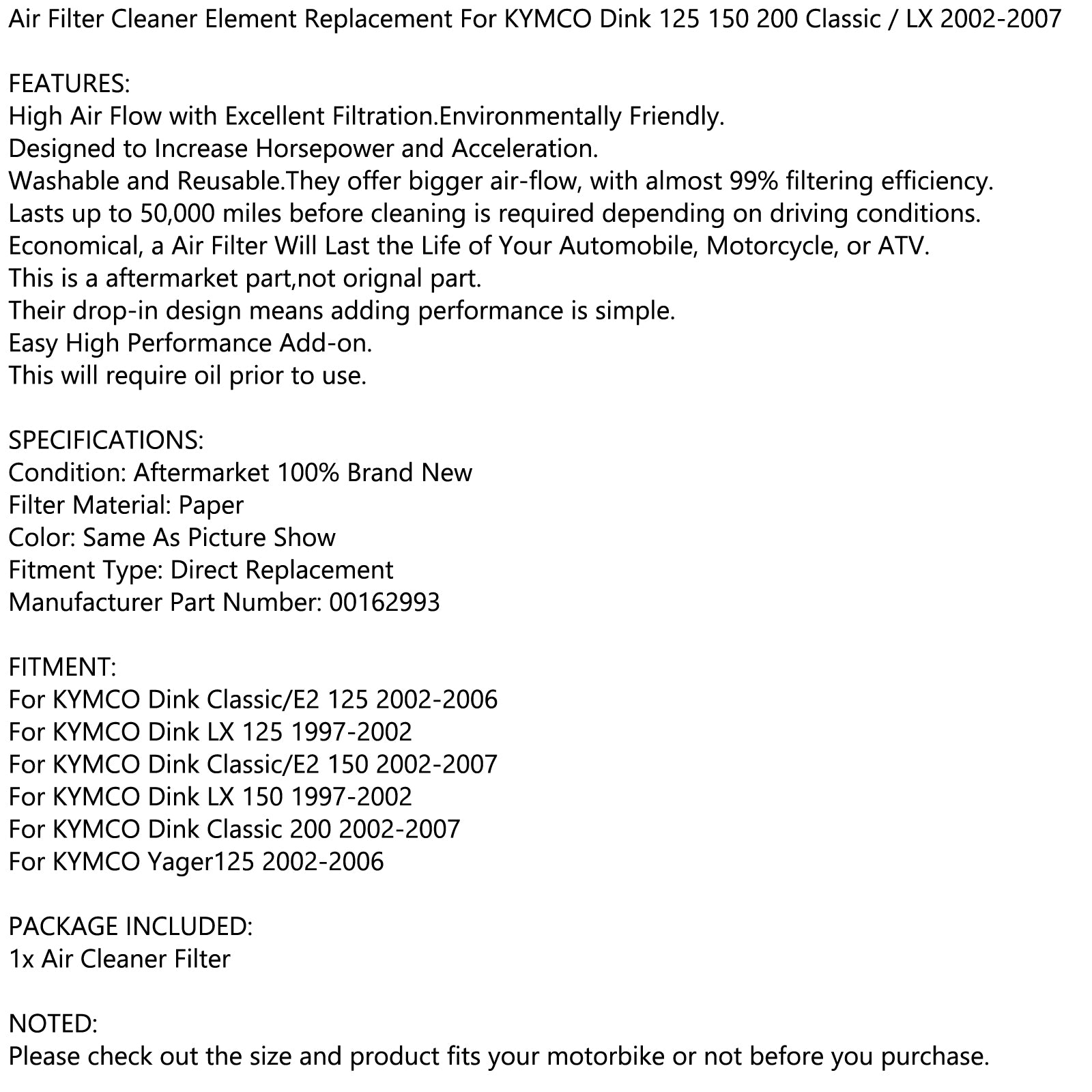 Elemento filtro aria per KYMCO DINK CLASSIC 125 150 200 LX 2002-2007 P/N.00162993 Generico