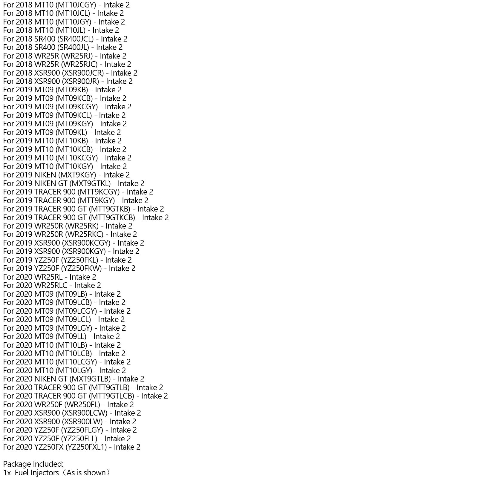 Drivstoffinjektor 4C8-13761-00-00 for Yamaha WR250 FZ09 FZ10 MT09 MT10 YFZ R1 Generisk