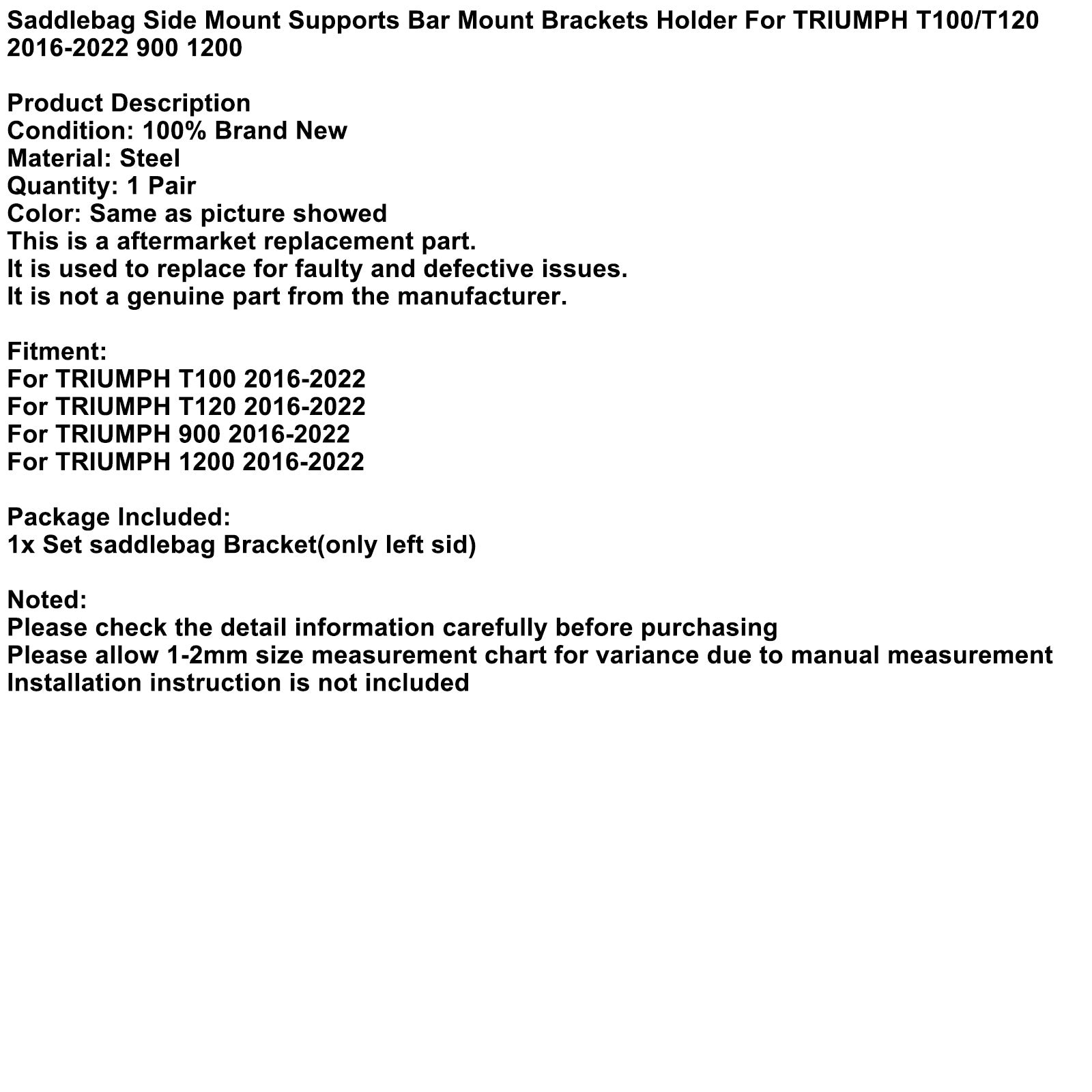 Seitensatteltasche Montagehalterung Schwarz Passform für Triumph T100/T120 16-22 900 Rechte