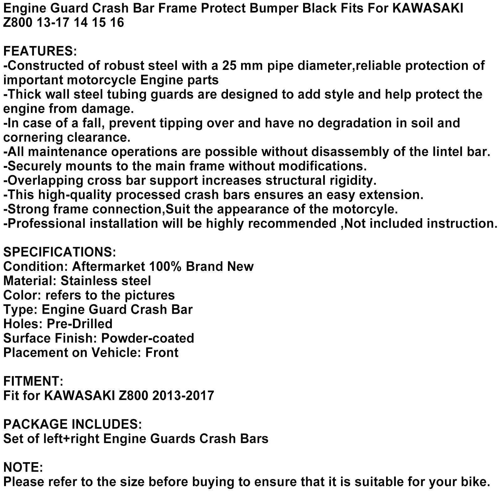 Motorvakt Frame Anti-Crash stötfångare för Kawasaki Z800 13-17 14 15 Generic