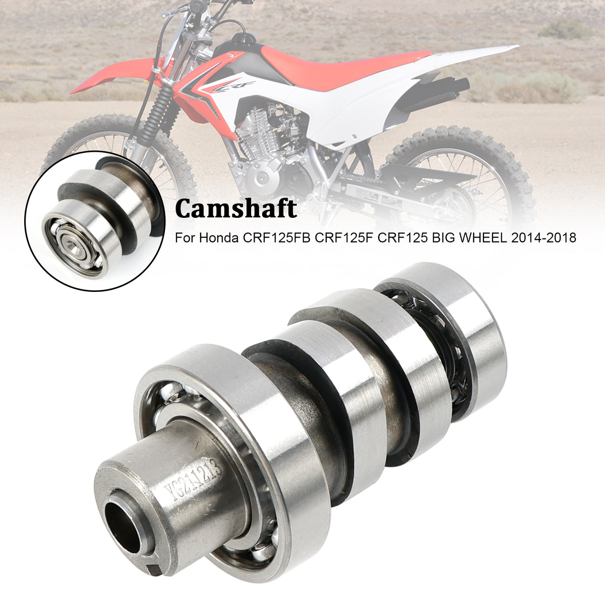 14-18 Honda CRF125FB CRF125F CRF125 GRANDE ROUE Culbuteur d'arbre à cames