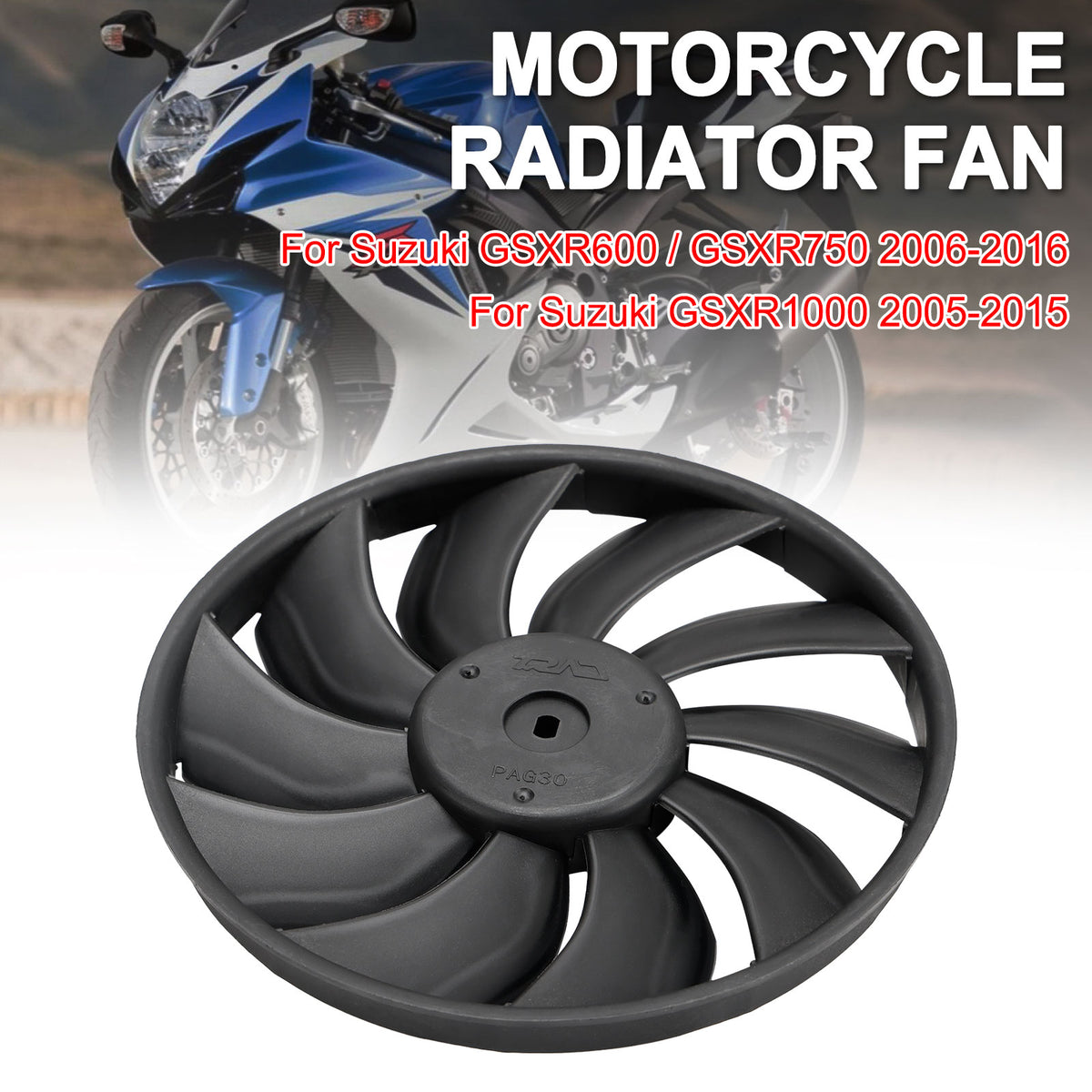 Engine Radiator Cooling Fan Blade For Suzuki GSXR1000 GSXR600 GSXR750 06-16