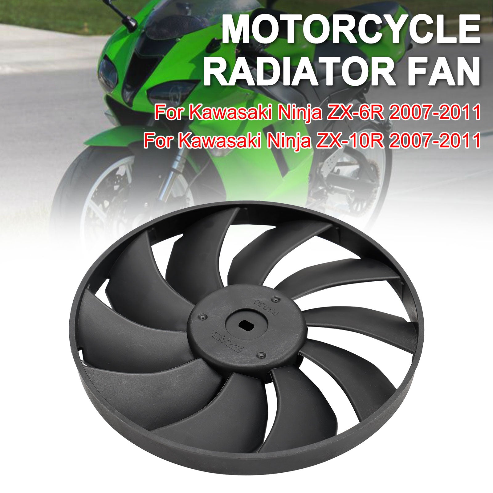 Engine Radiator Cooling Fan Blade For Kawasaki Ninja ZX-6R ZX-10R 2007-2011