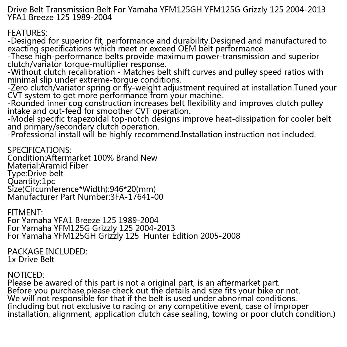 2000-2000 1989-2013 Yamaha 3FA-17641- YFM125 YFA125 Grizzly Breeze 125 Correa de transmisión