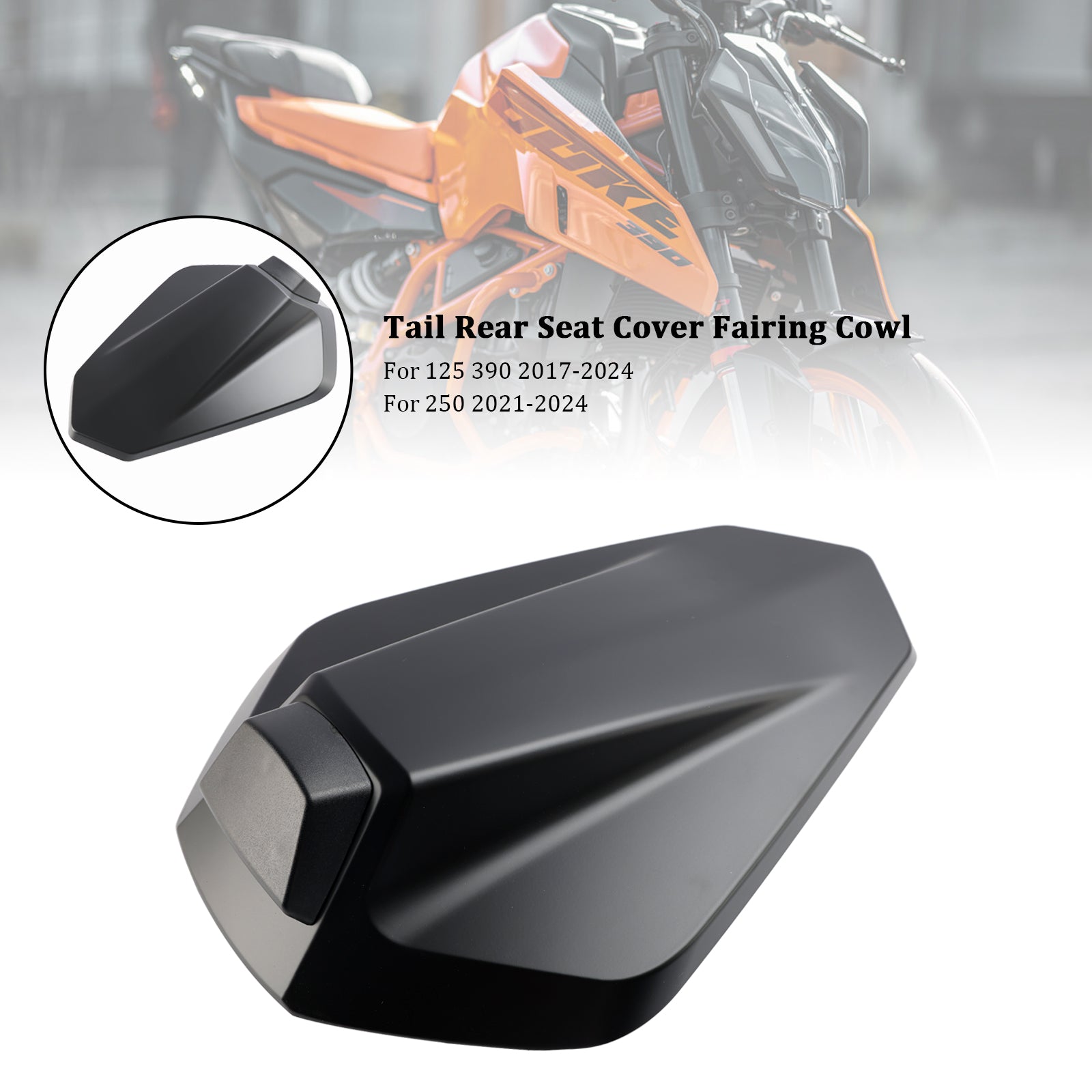 17-24 KTM 125 250 390 Schwanz Hinten Sitz Abdeckung Verkleidung Cowl