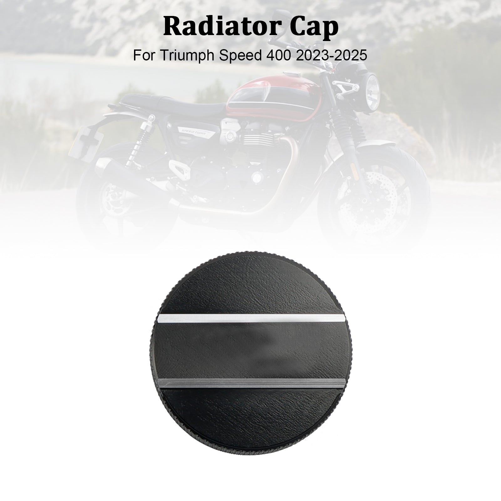 23-25 Speed 400 Radiator Cover coolant Cap Lid