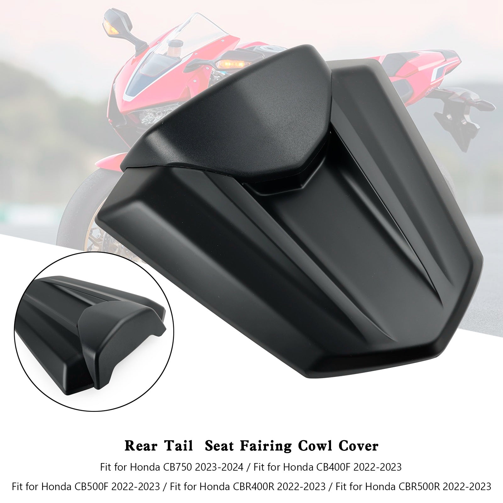 Rear Tail Seat Fairing Cover For Honda CB750 CB400F CB500F CBR400R CBR500R 22-23