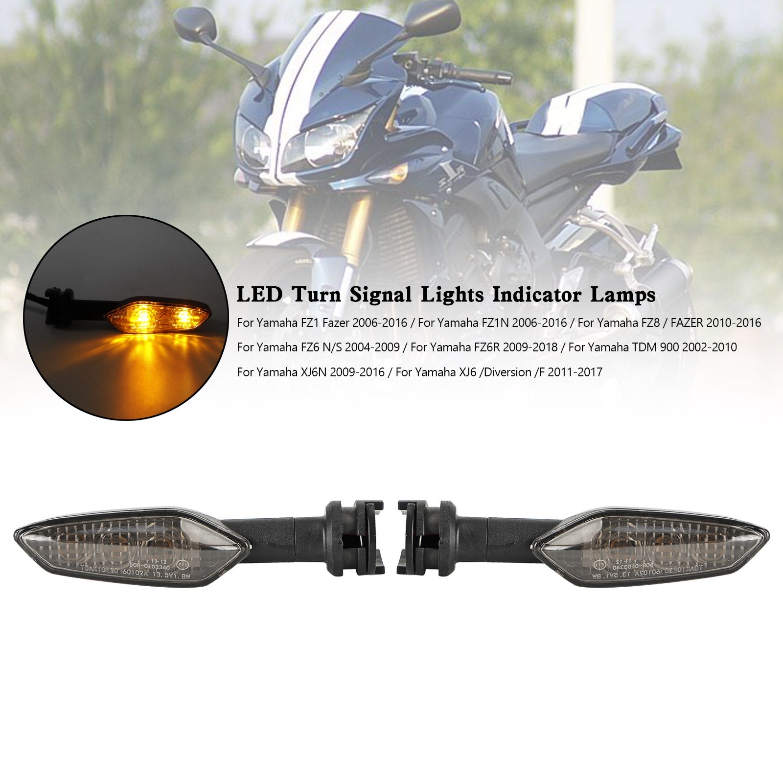 Clignotants LED, lampes indicateurs pour Yamaha FZ1 N FZ8 FZ6 FZ-6R TDM900 XJ6