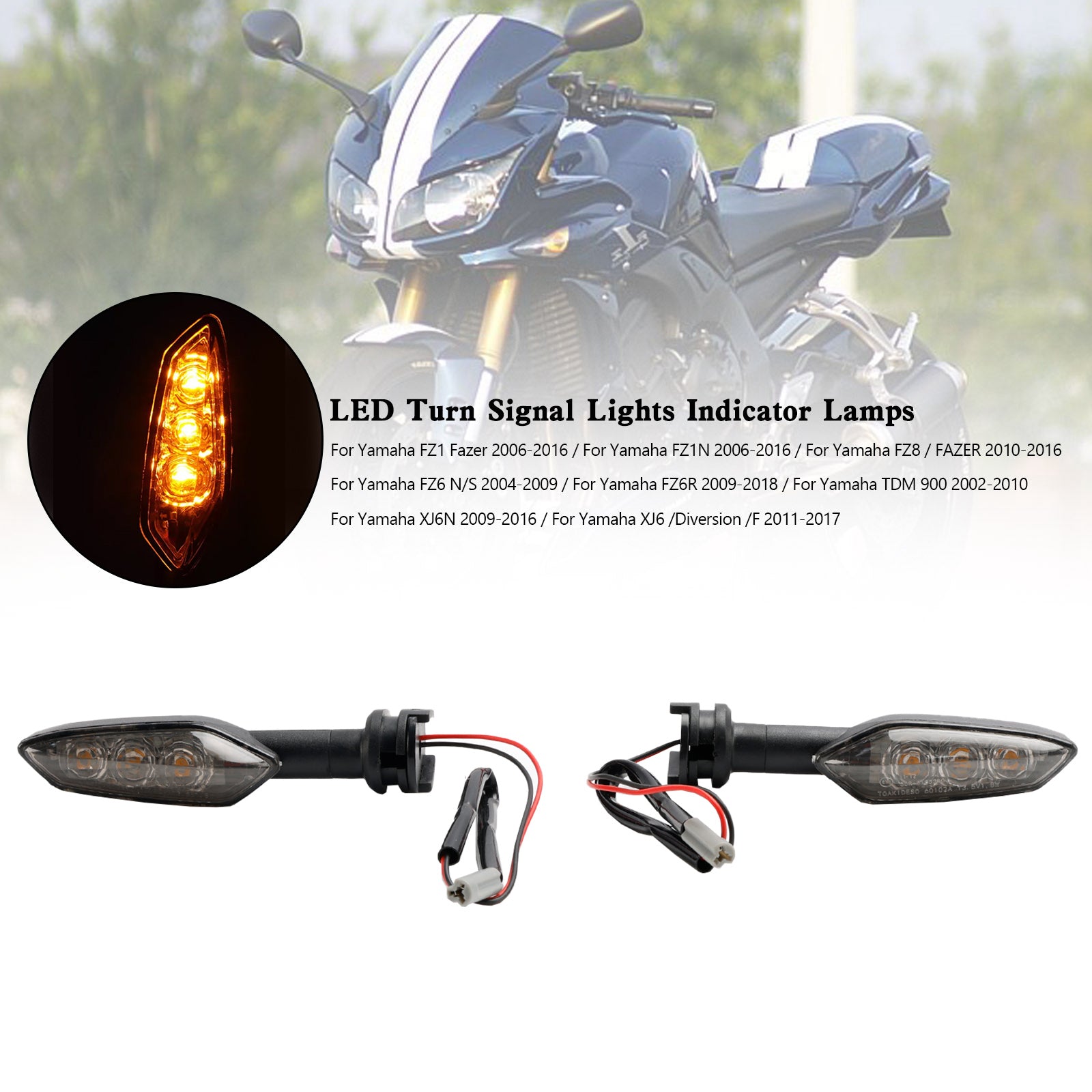 Yamaha FZ1 N FZ8 FZ6 FZ-6R TDM900 XJ6 LED clignotants voyants