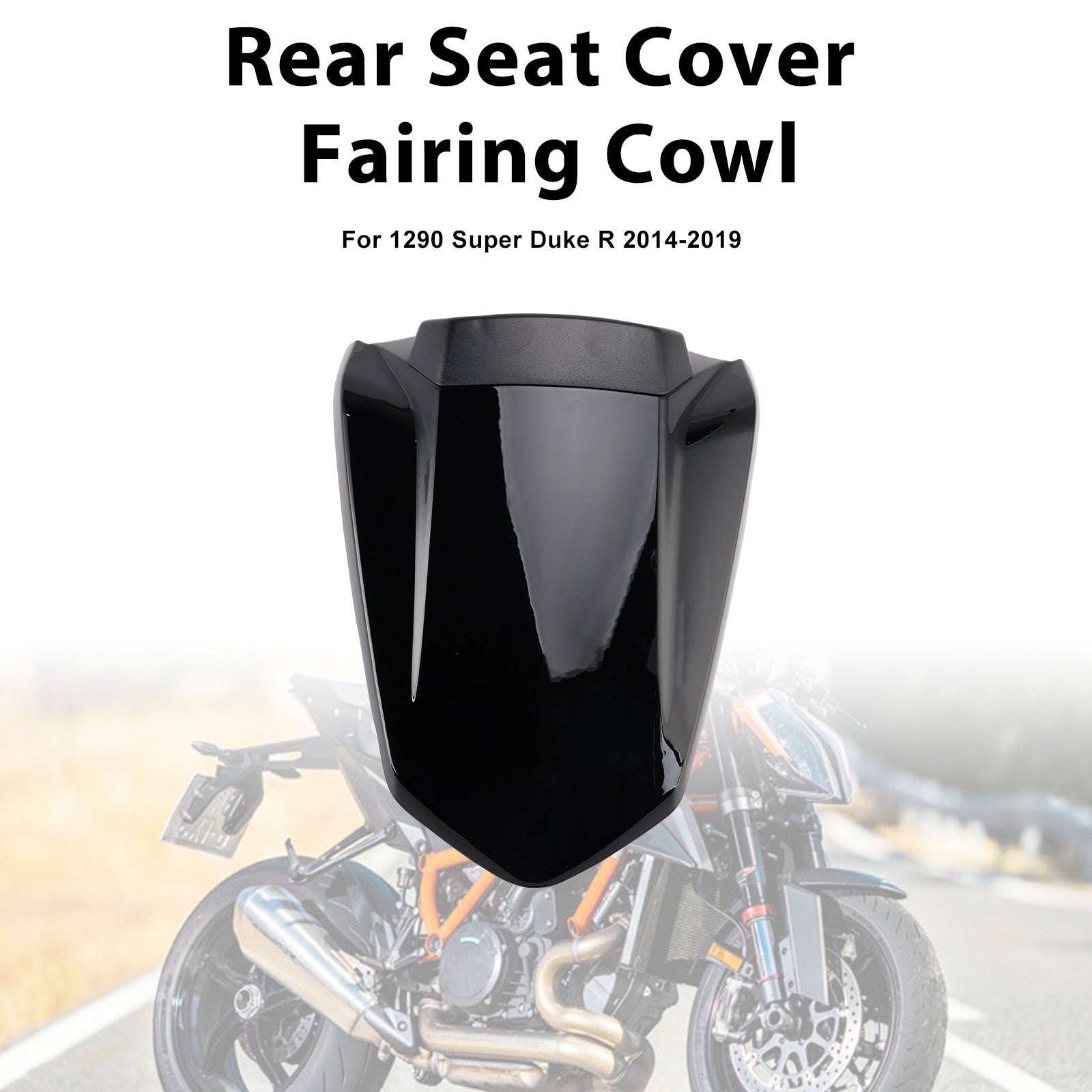2014-2019 1290 Super Duke R Rear Pillion Seat Cover Fairing Cowl