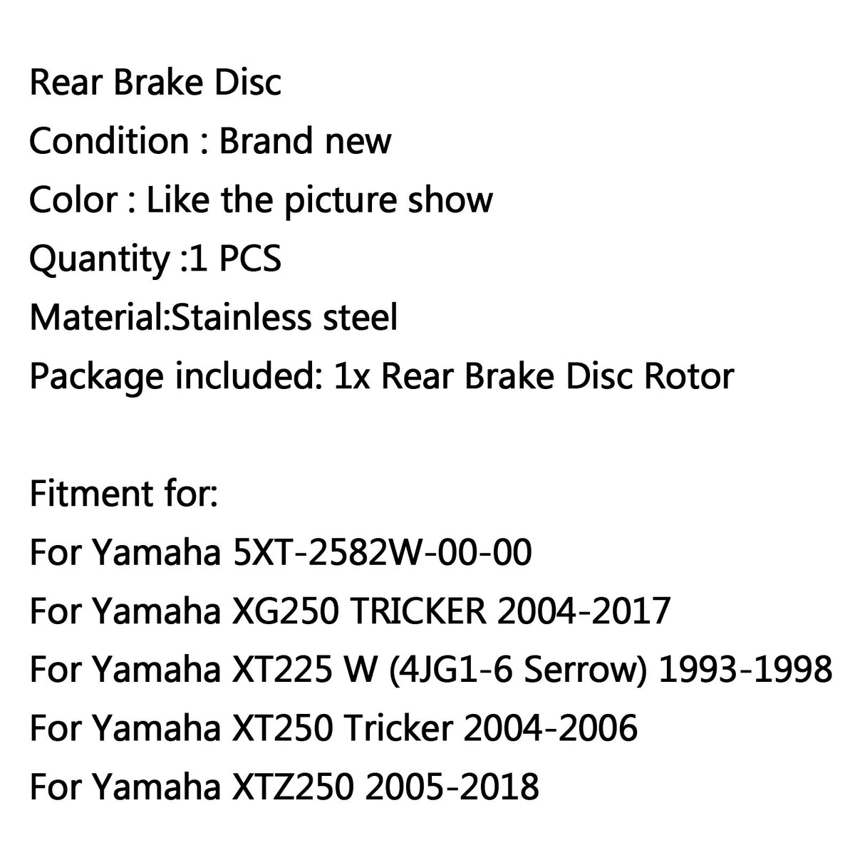 Disco rotore freno posteriore Yamaha XT 225 250 Serow XG250 Tricker XTZ250 1993-2018
