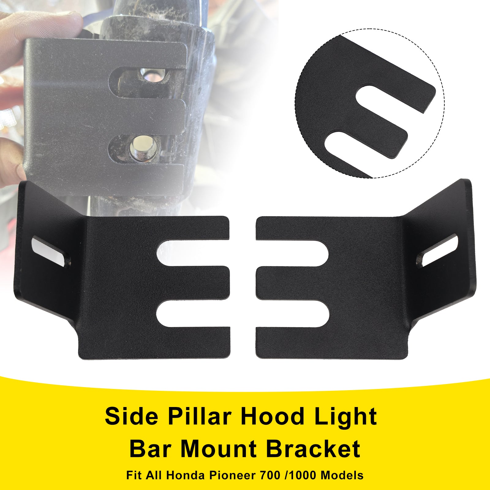 Honda Pioneer 700 1000  Side Pillar Hood Light Bar Mount Bracket