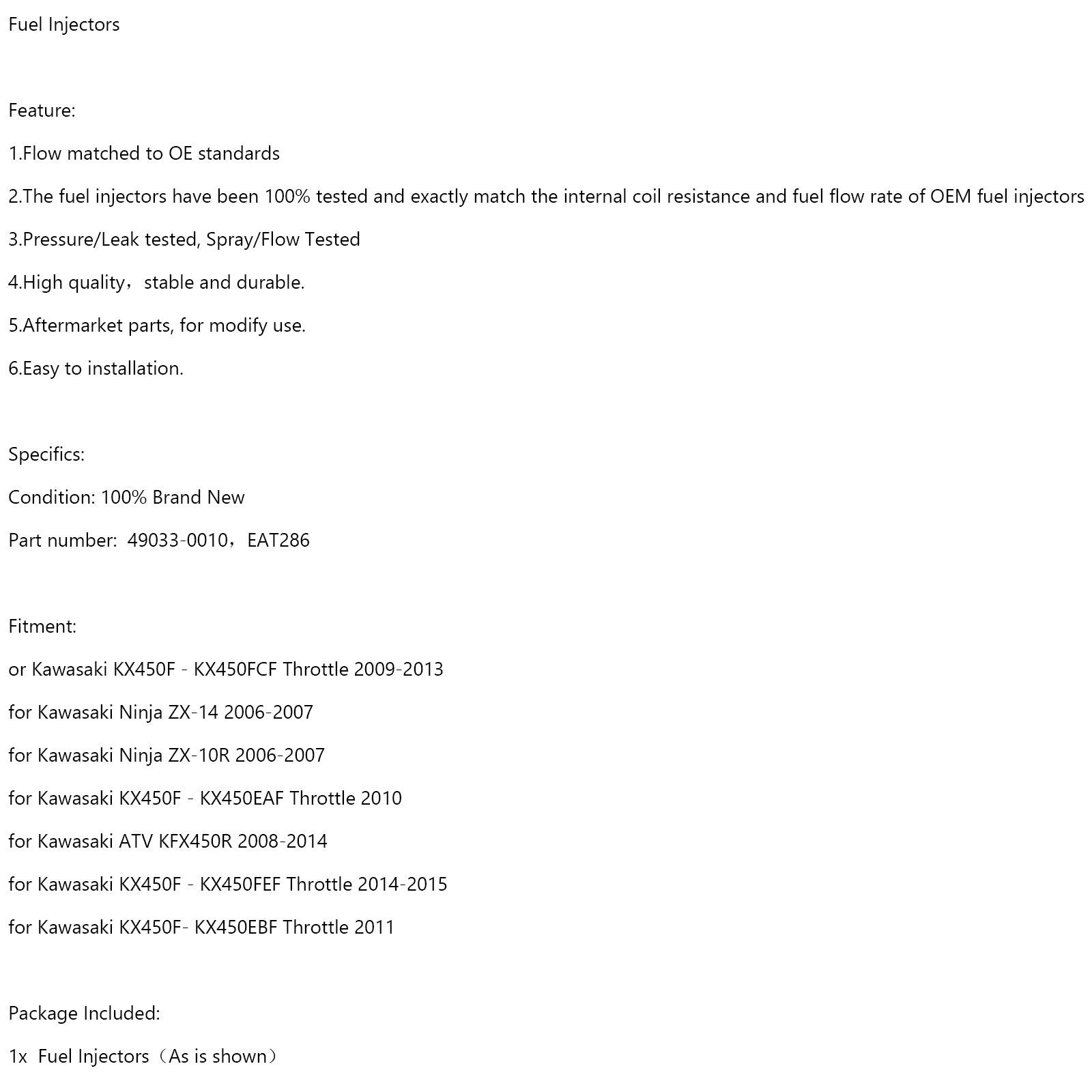 EAT286 49033-0010 Fuel Injector for Kawasaki Ninja ZX-14 ZX-10R KX450F