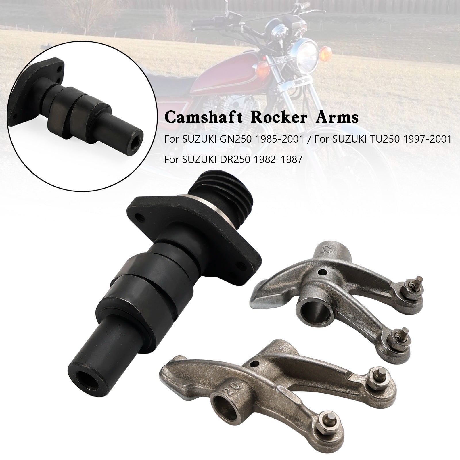 Camshaft Rocker Arms for Suzuki DR250 82-87 GN250 85-01 TU250 1997-2001