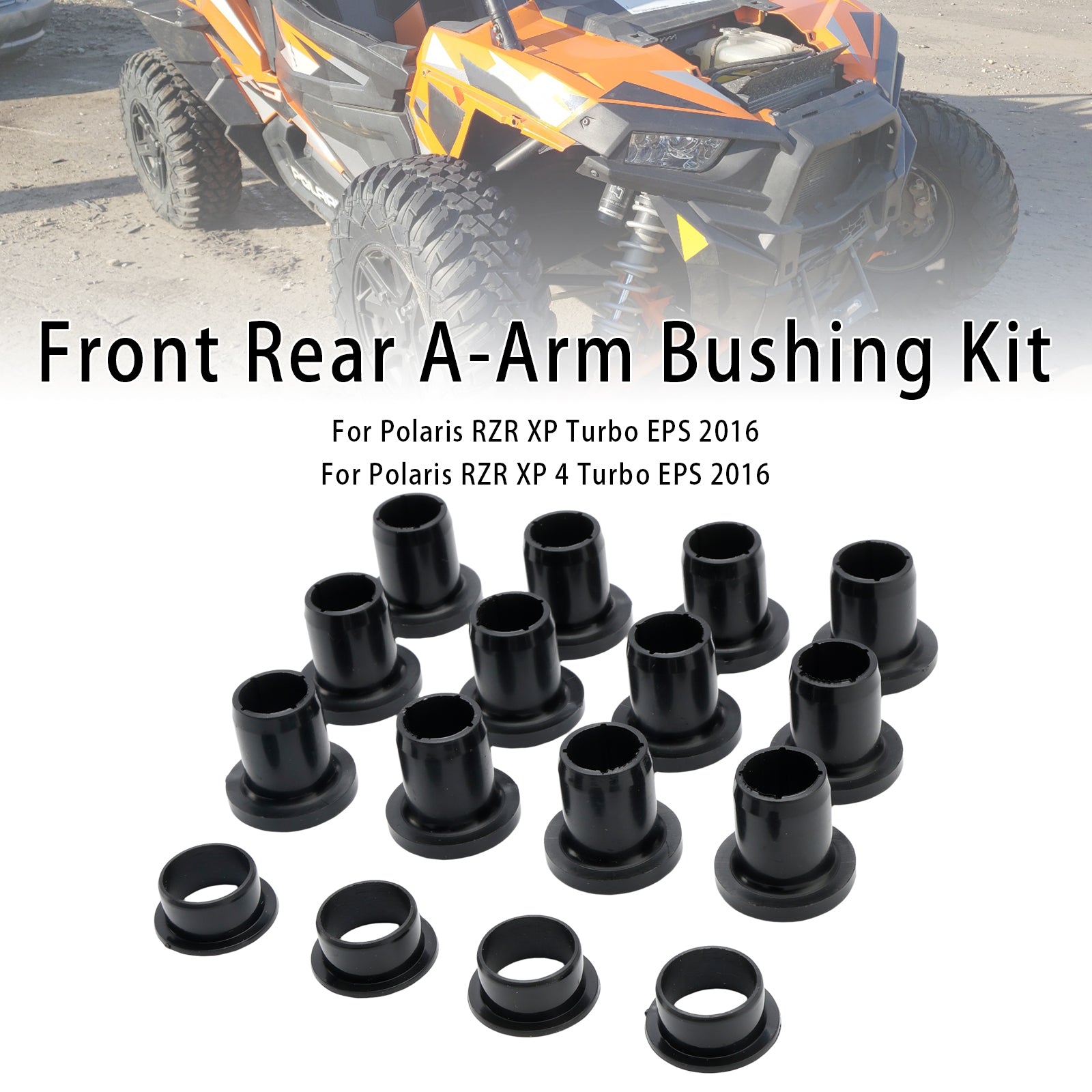 Polaris RZR 900 1000 EPS XP 4 Turbo Front Rear Control Arm Bushing Kit