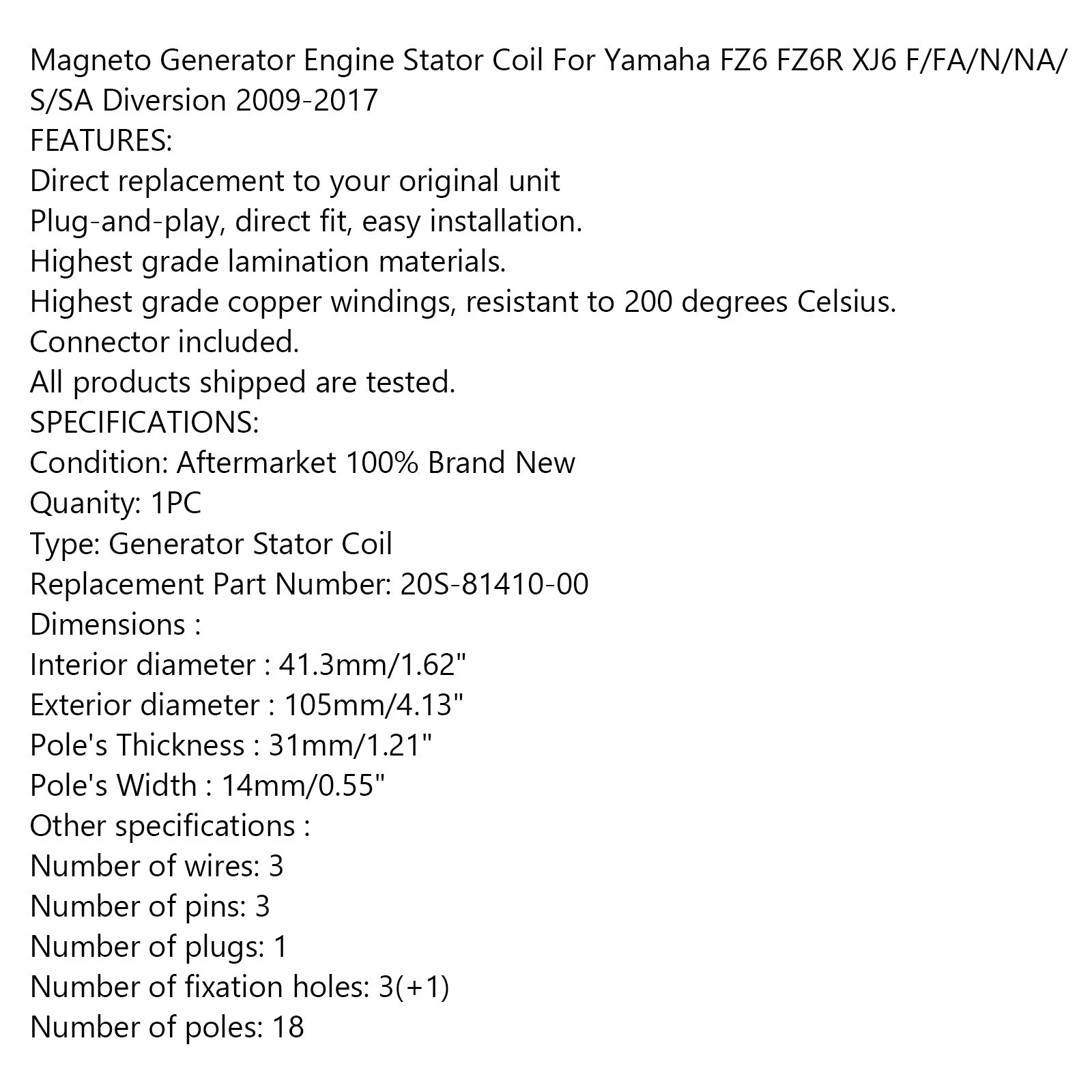 Generator Stator For Yamaha XJ6 XJ6F XJ6N XJ6S Diversion 09-17 20S-81410-00