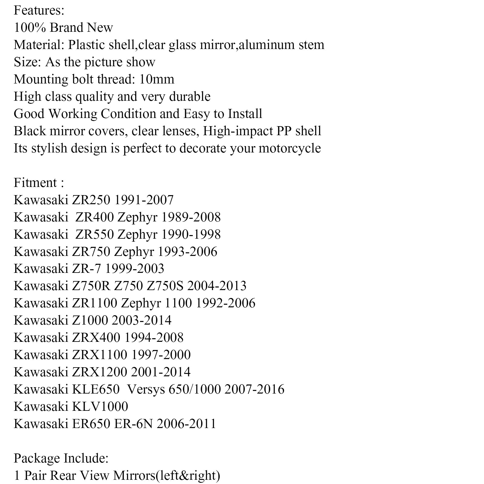 10 mm Paar Rückspiegel für Kawasaki ZR-7 ZRX1200 2001–2008 Zephyr 1100/750 Generic