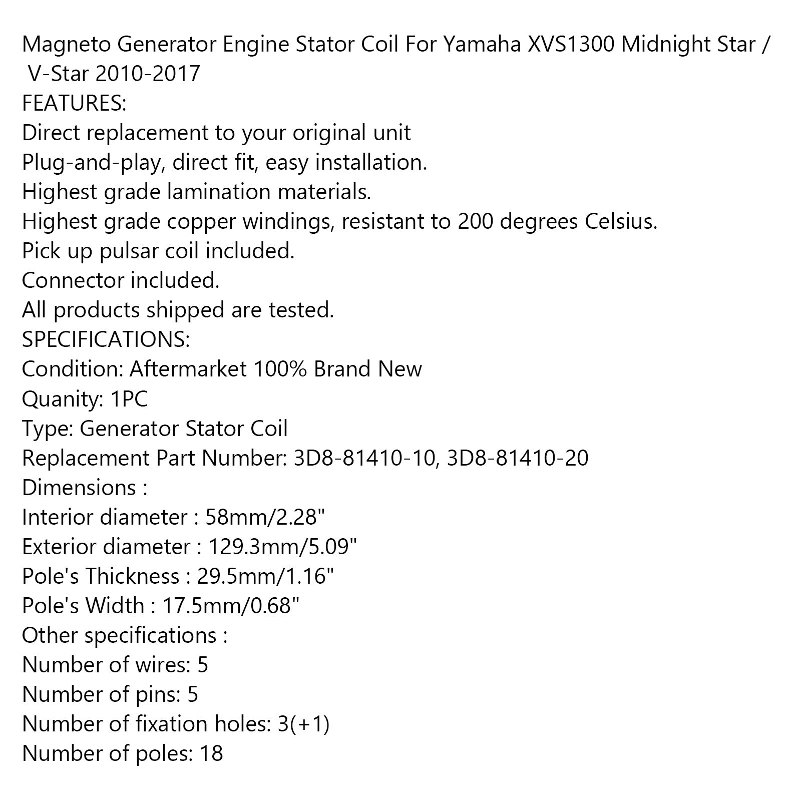 Generator Stator For Yamaha XVS1300 V-Star / Midnight Star 10-17 3D8-81410-10