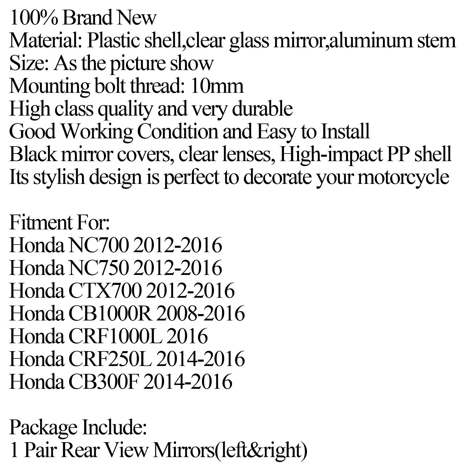 10 mm Paar Rückspiegel für Honda NC700/NC750 12–16 CB1000R CRF1000L 2016 Generic