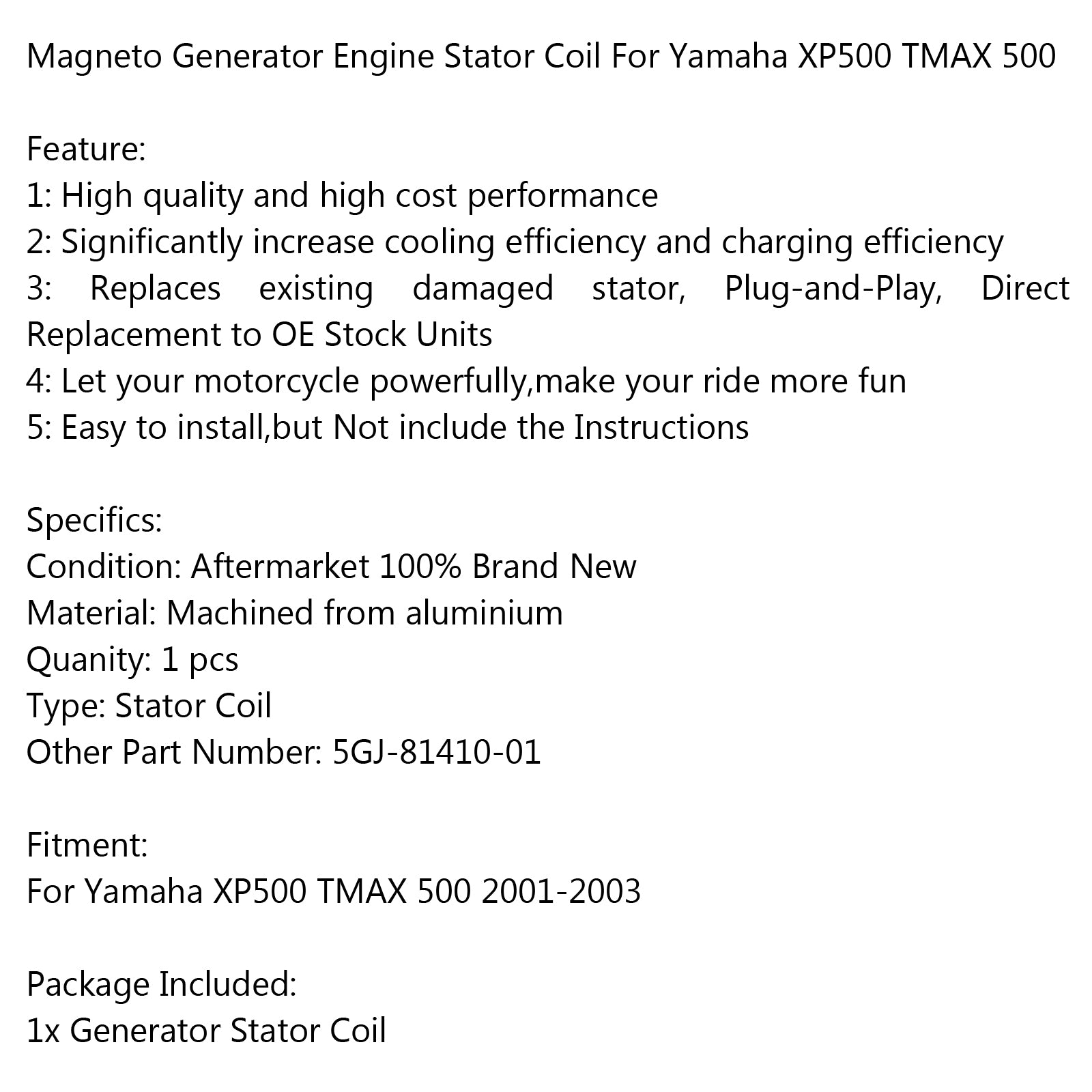 Bobina statore generatore 5GJ-81410-01 per Yamaha XP500 TMAX 500 2001-2003