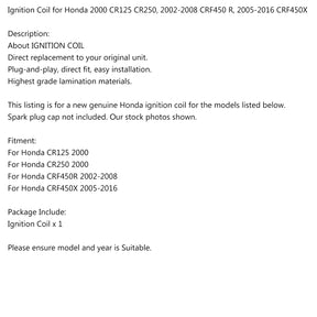 Zündspule für Honda CR125 CR250 2000 CRF 450 R/X 2002-2008/05-16 ohne Kappe