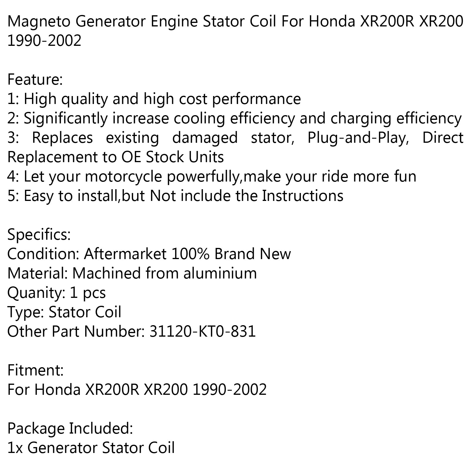 Generator Stator Coil 31120-KT0-831 For Honda XR200R XR200 1990-2002 via fedex