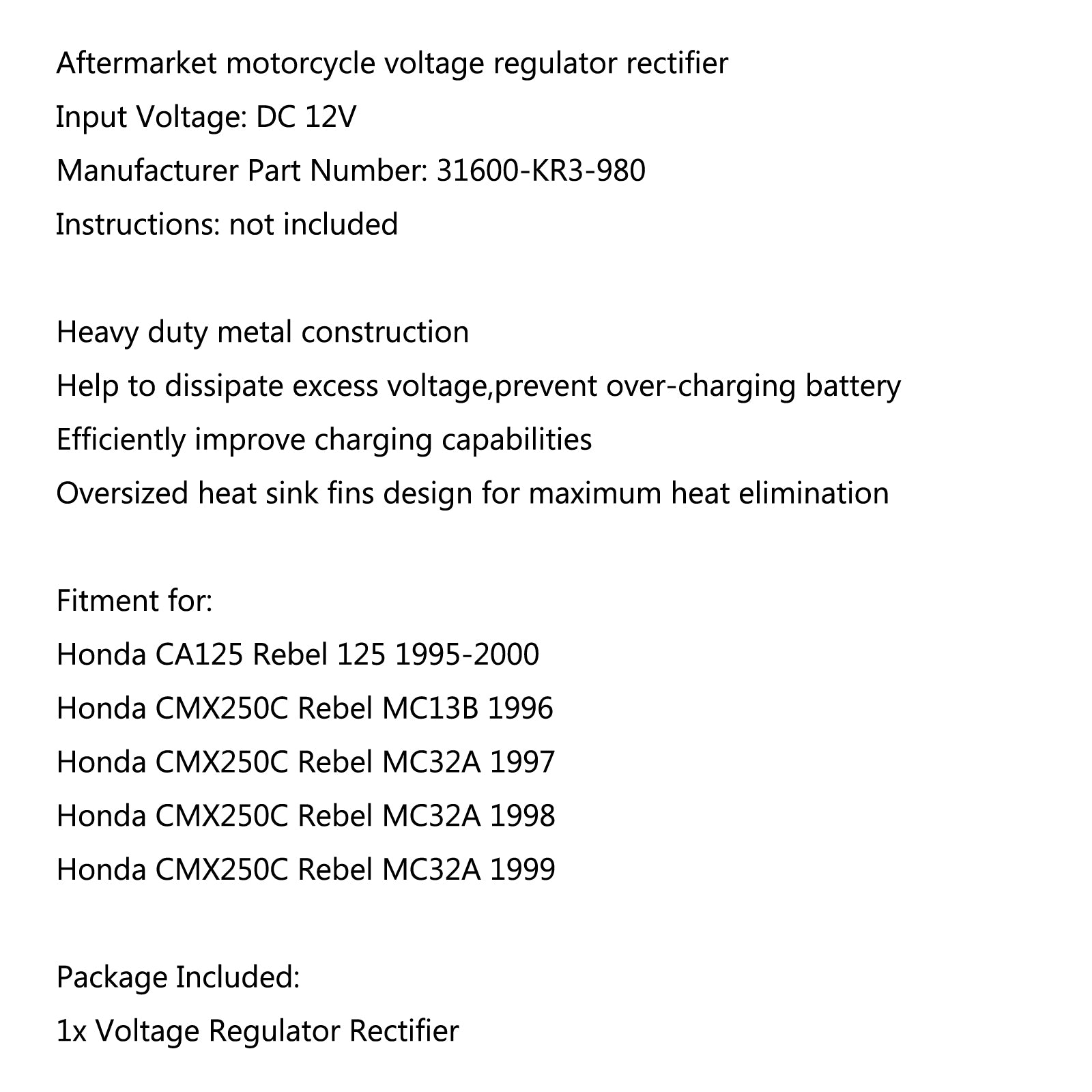 Raddrizzatore regolatore di tensione per Honda CMX250C Rebel MC32A 1997-1999 MC13B 1996