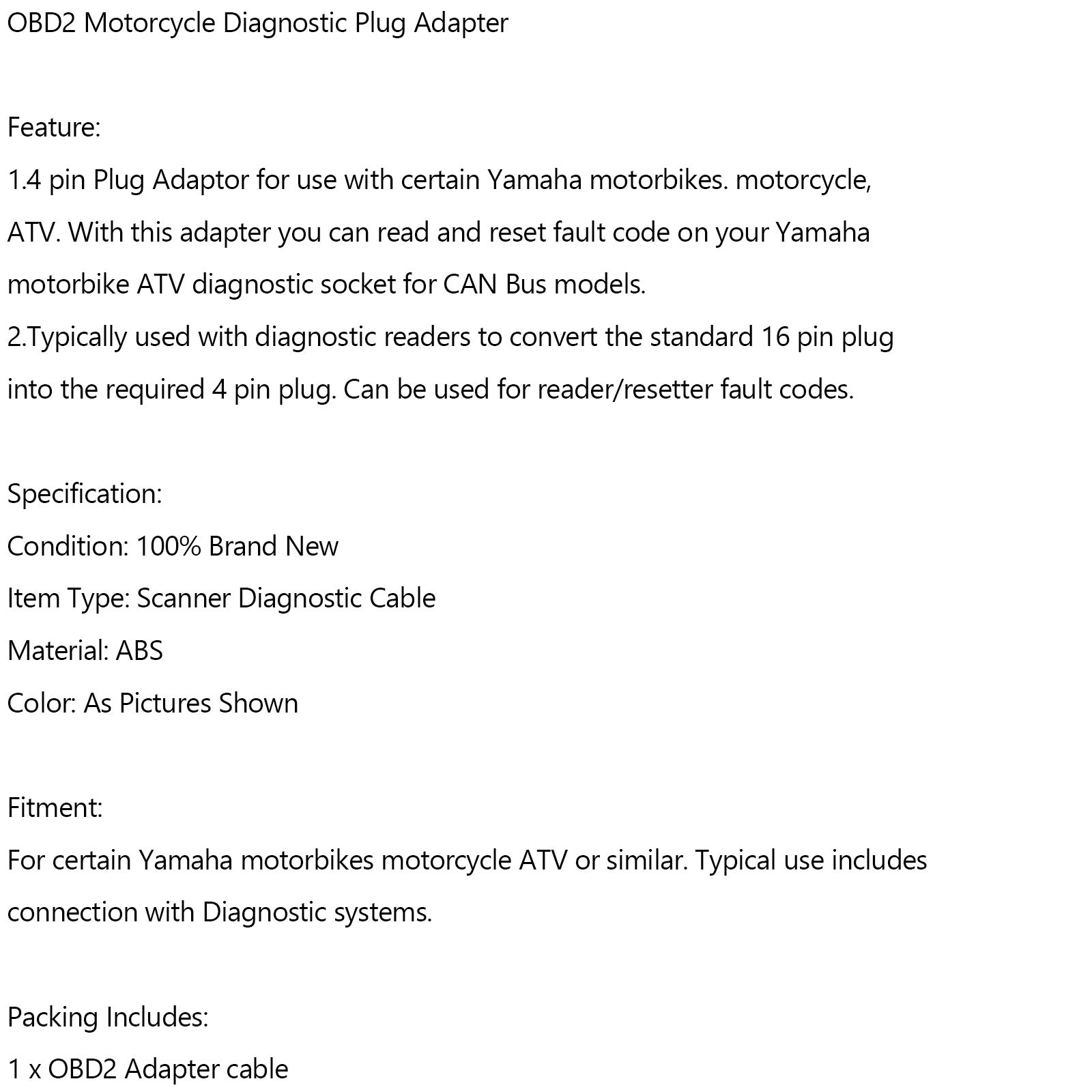 Yamaha R1 R6 MT09 Generisches 4-poliges OBD2-Kabel Diagnoseadapteranschluss passend für