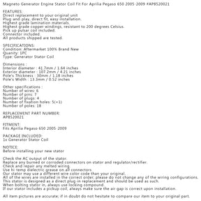 Magneto Statore Alternatore per Aprilia Pegaso 650 Strade / Trail 05-09 #AP8520021