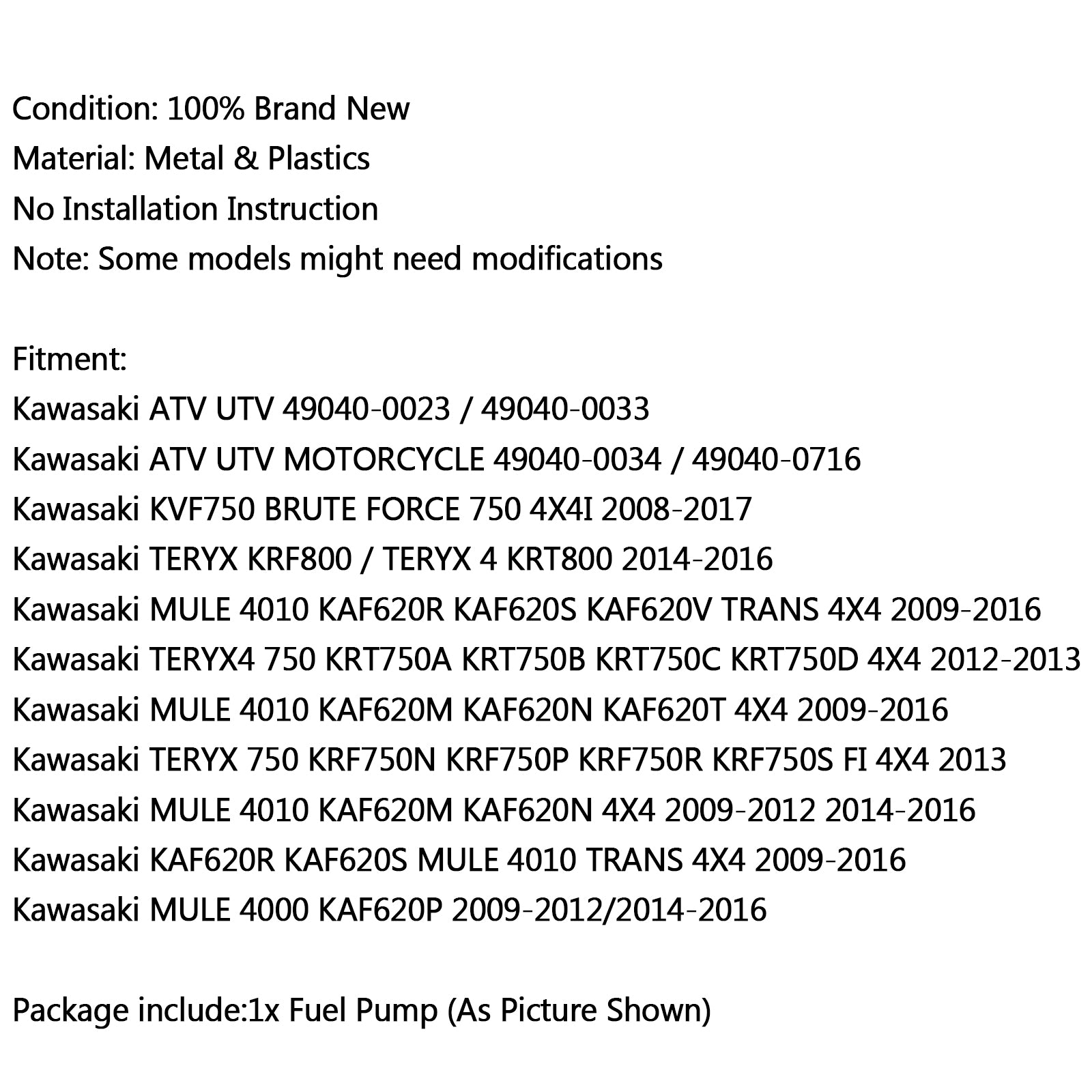 Pompa del carburante per Kawasaki 49040-0023 ATV UTV TERYX 750 KRF800 MULE 4010 2010