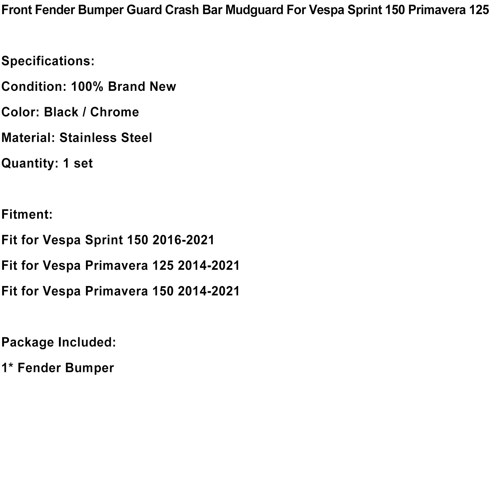 Front Fender Bumper Guard Crash Bar Mudguard For Vespa Sprint 150 Primavera 125 Chrome Generic
