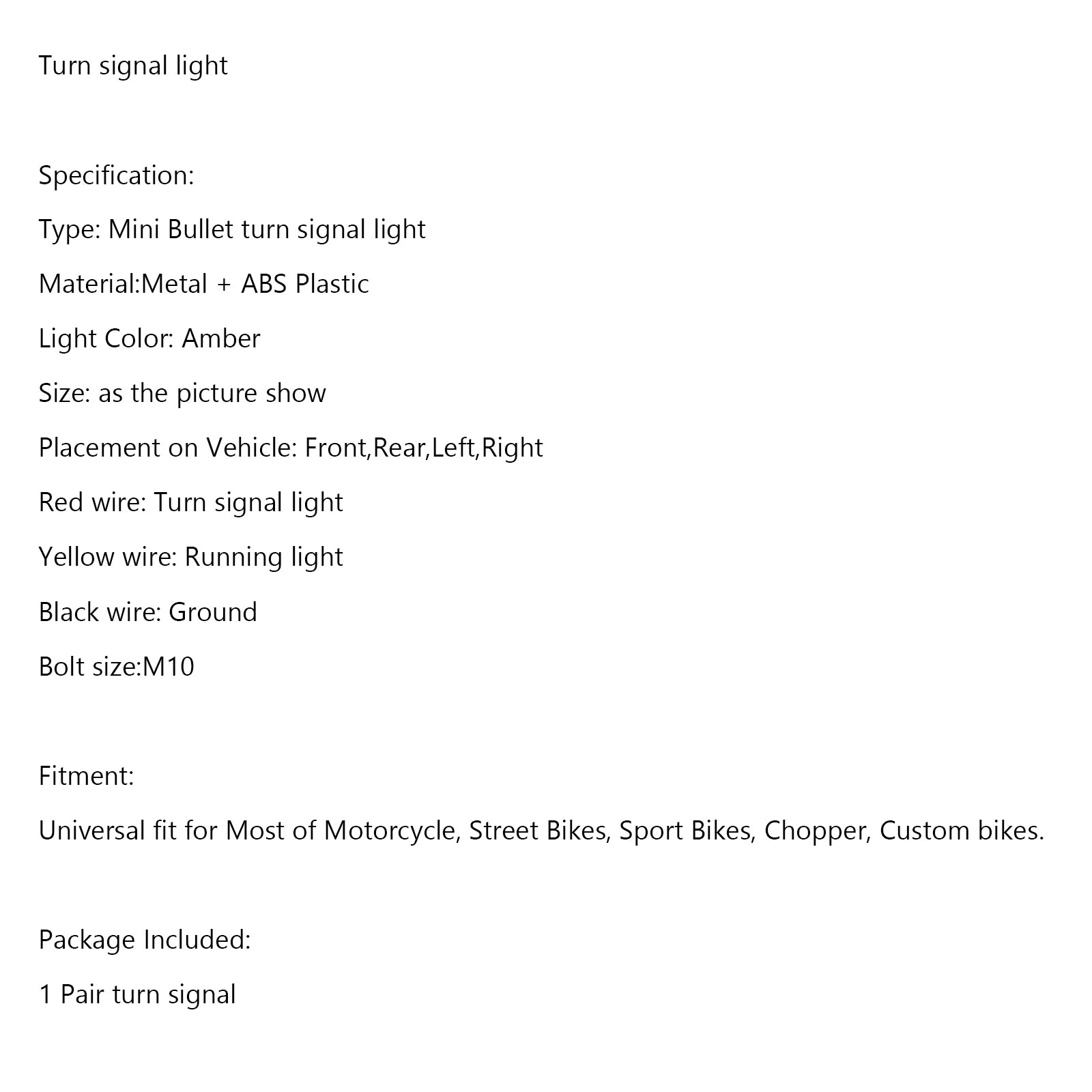 M10 Indicatori di direzione universali per moto Indicatori di direzione Lampeggiatore Proiettile Cromato Generico