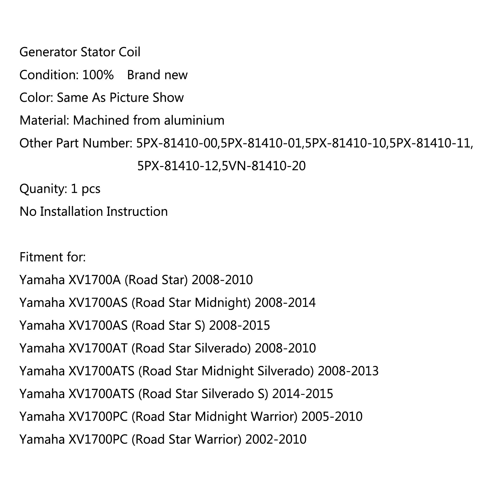 Generator Stator Coil For Yamaha XV1700ATS (Road Star Midnight Silverado) 08-13